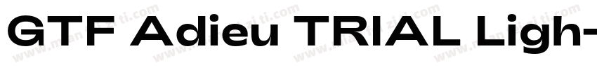 GTF Adieu TRIAL Ligh字体转换